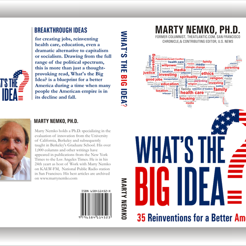 Cover for my book, "What's the Big Idea? 30 Reinventions for a Better America" Design by ZaraBatool