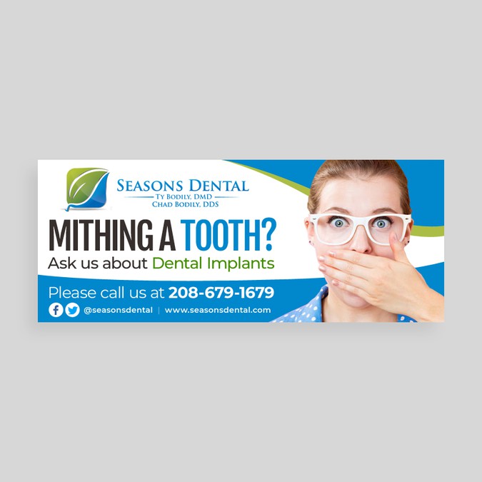 Seasons Dental Need A Eye Catching Captivating 4 X 10 Banner Ad