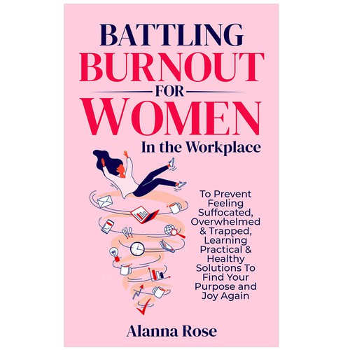 Battling Burnout For Women In the Workplace Contest Design by Hennah