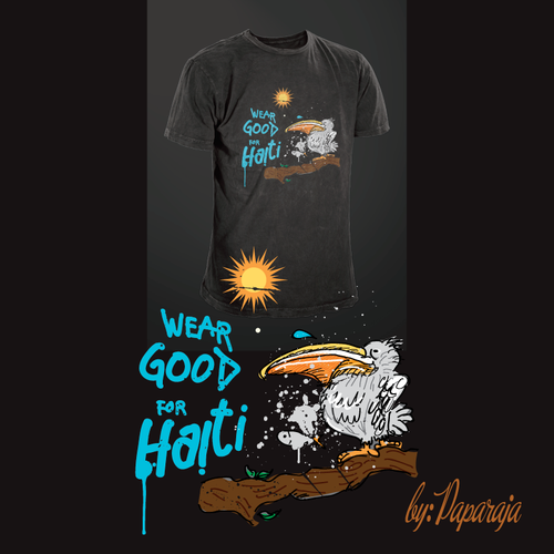 Wear Good for Haiti Tshirt Contest: 4x $300 & Yudu Screenprinter Design por PapaRaja