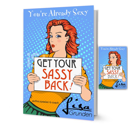 Book Cover Front/Back For "You're Already Sexy: Get Your Sassy Back!" Design por Corto Maltese