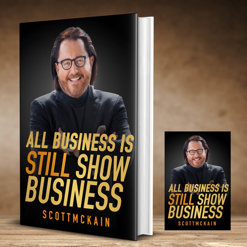 "ALL Business is STILL Show Business!" book cover -- to show the world! Design by praveen007