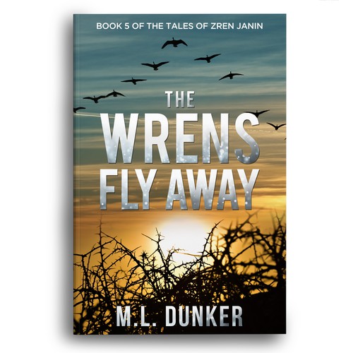 Cover Contest For A Fiction Series The Wrens Fly Away - Book 5 Diseño de Bigpoints