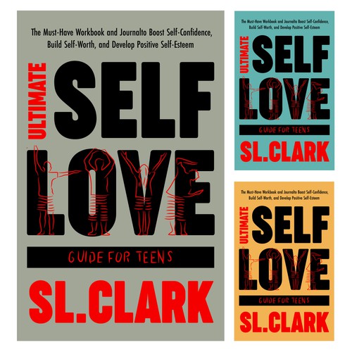 The Ultimate Self-Love Guide for Teens Design by Trucker Thomson