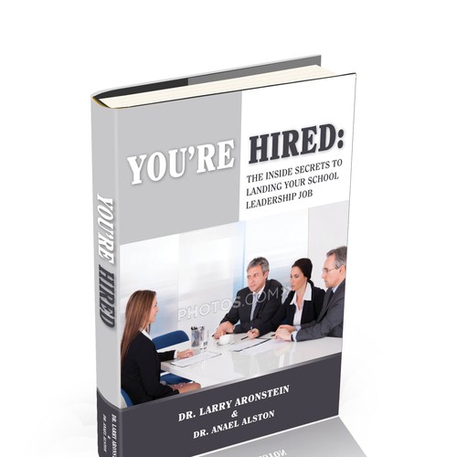 Create an e-book cover for "You're Hired"; a book for aspiring school leaders Design by Iriene