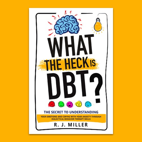 Kickass eBook cover for a Dialectical behavior therapy book Design by Shark Azer