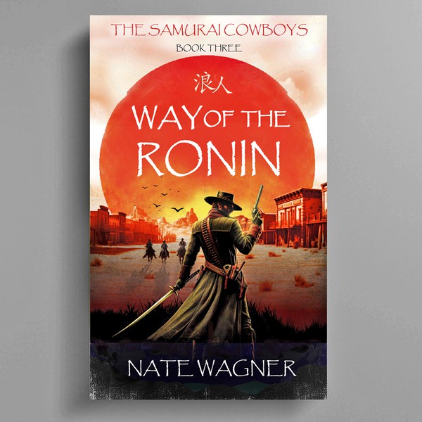 Cover for the third book in a historical fiction series surrounding samurai and cowboys