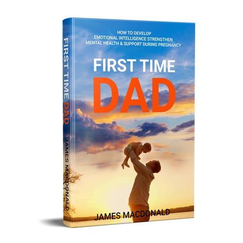 Book cover art appealing to First Time Dad & Expectant Mums Design by Masud007