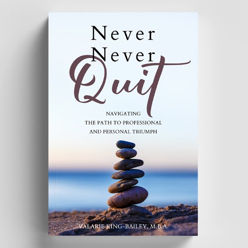 Designs never never quit book cover design book cover contest