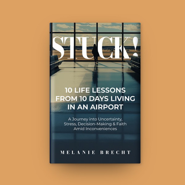 Non-Fiction Book Cover: Bold Design on Living Stuck in an Airport