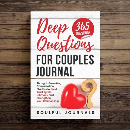 365 Questions for Couples Journal: An Interactive Couples Journal to Build  Trust, Ignite Intimacy and Strengthen Your Relationship