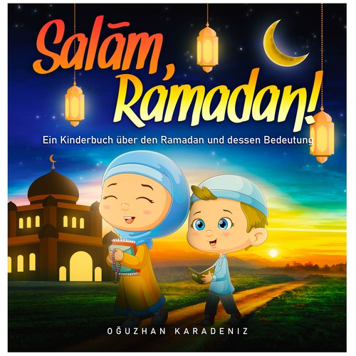 Children´s Book COVER to teach children about Ramadan in a lovely way Design by tukoshimura