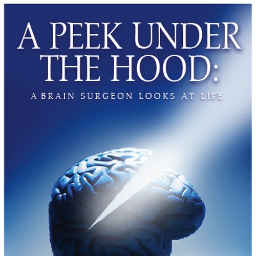 Create a winning book cover design for a brain surgeon's book! Design by fwhitehouse7732