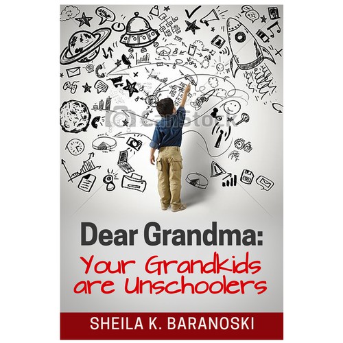 Nonfiction Book cover to explain unschooling to grandparents, family ...