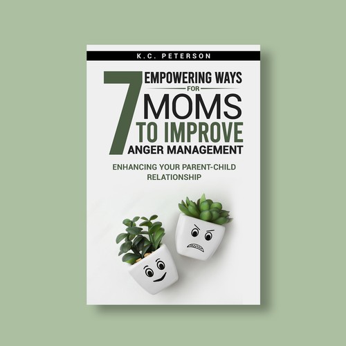 "A Powerful Book Cover Connecting to Moms with Anger Management Issues" Design by Alone Butterfly