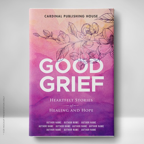Design a bestselling book cover for People Looking For Ways to Heal Grief Design by Klassic Designs