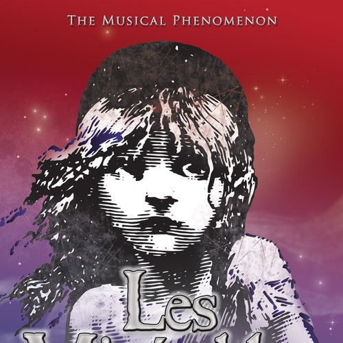 Need Awesome Poster Design for New "LES MISÉRABLES" Musical Theater Production Design by eve4