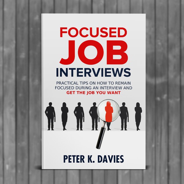 FOCUSED JOB INTERVIEWS