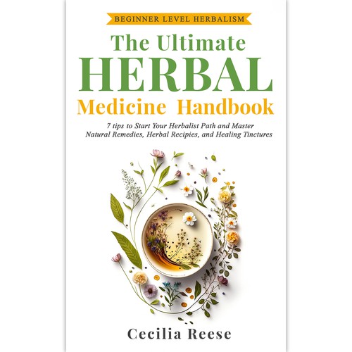 Powerful eye-catching cover for a beginners herbal medicine book Design by Aleaca