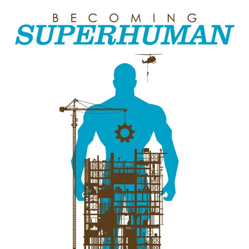 "Becoming Superhuman" Book Cover Design by Innisanimation