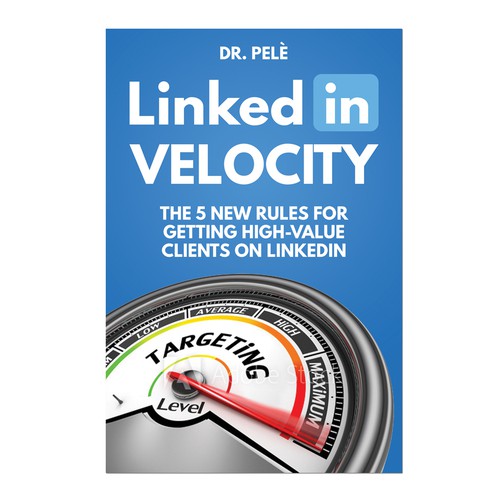 Design the book cover for 'LINKEDIN VELOCITY' Design by Retina99