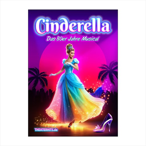 Poster for Musical "Cinderella" with the best Songs of the 80s Design by Alphature