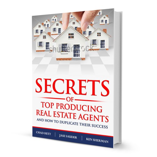 Book Cover Design For 'Secrets of Top Producing Real Estate Agents' book. Design by Ical_06