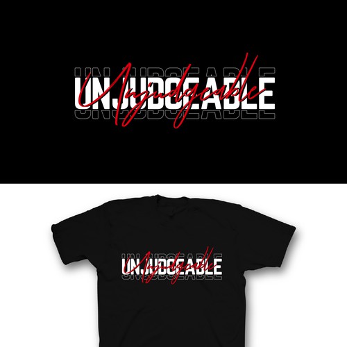 Simple t shirt design for media/ marketing for brand “Unjudgeable” Design by saka.aleksandar