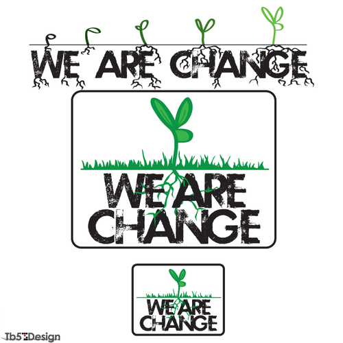 Create the next logo for We Are Change  Design by Tb5 Design...