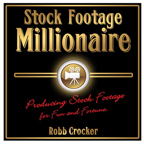 Eye-Popping Book Cover for "Stock Footage Millionaire" Diseño de Banateanul