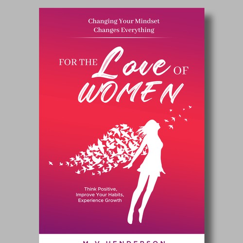 Creative book cover for the ultimate self help guide for women! Design by tumpa mistry