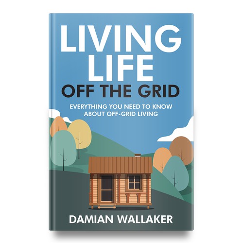 Living Life Off the Grid Design by kostis Pavlou