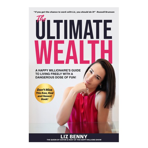 I need a Professional and Fun Cover Design for my book: "The Ultimate Wealth" Design by Mr.TK
