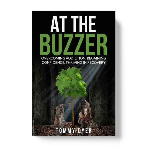 Book cover for inspirational, comeback story out of addiction into recovery! Design by TopHills