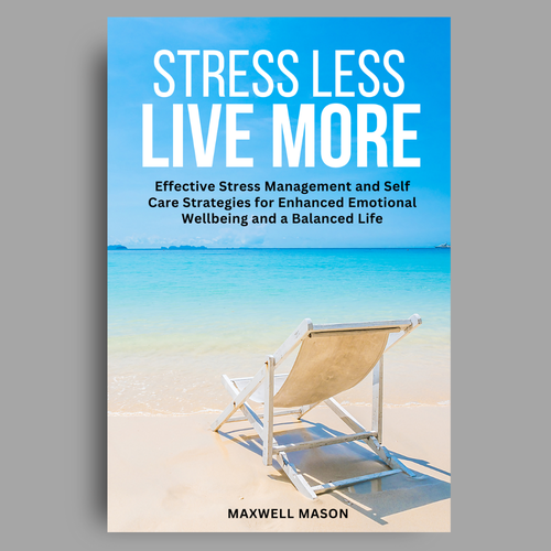 Book cover design to appeal to busy people who want to find a way to deal with stress. Design by Mariem khlifi