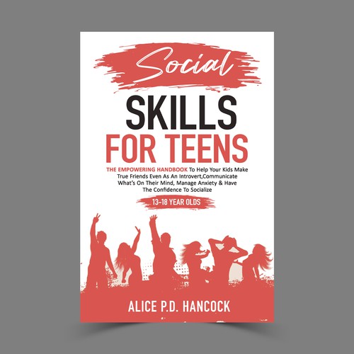 Minimalist Book cover for Teens ages 13-18 suffering from social anxiety and need to learn social skills Réalisé par KMS Arafat