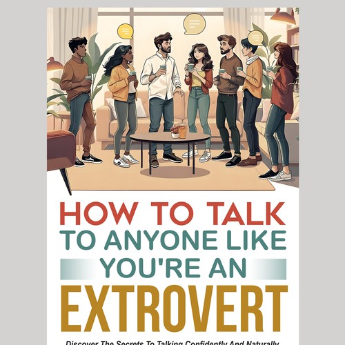 Design a catchy "How To Talk To Anyone" book cover Design by Rgraphic@