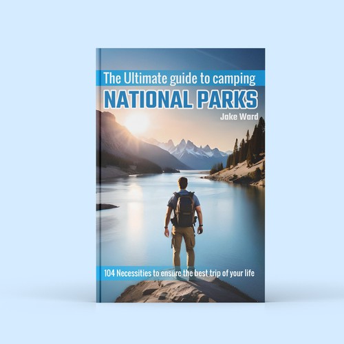 I need a different and unique book cover for Camping In National Parks. you will do a great job.. Design by crisspaez