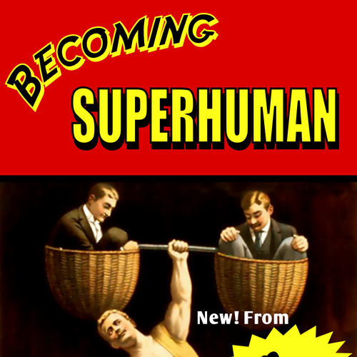 "Becoming Superhuman" Book Cover Design by BryceB