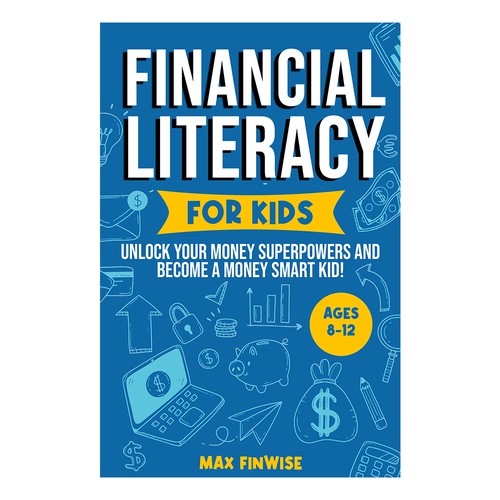 Financial Literacy Book for Kids, Ages 8 to 12 Design by Lala_