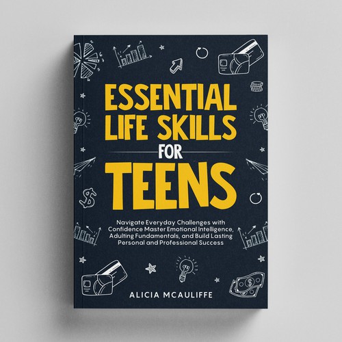 Design an engaging and creative book cover for a book on Life Skills for Teens Design by Adnankhan28