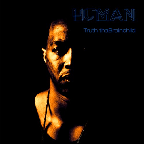 Create an album cover for up & coming artist Truth thaBrainchild Design by DominicSergiu