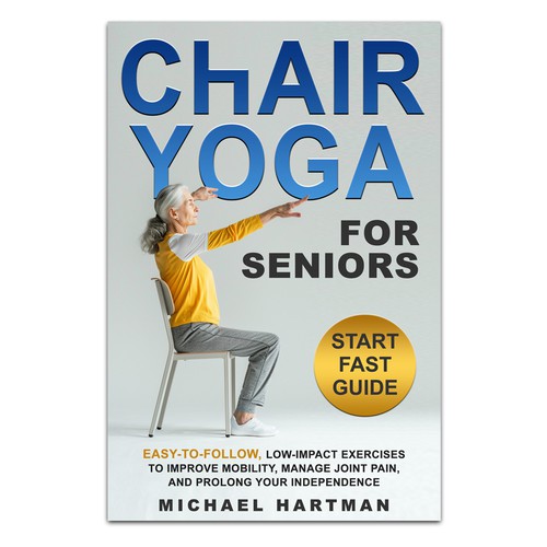 Attention grabbing book cover for "chair yoga for seniors" Design von GloriaSánchezArtist