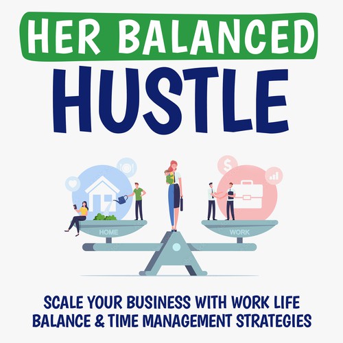 Her Balanced Hustle Cover Art Design by Creative Lights