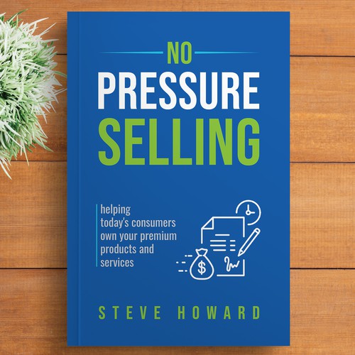 Create an updated professional Book Cover for No Pressure Selling Design by DZINEstudio™