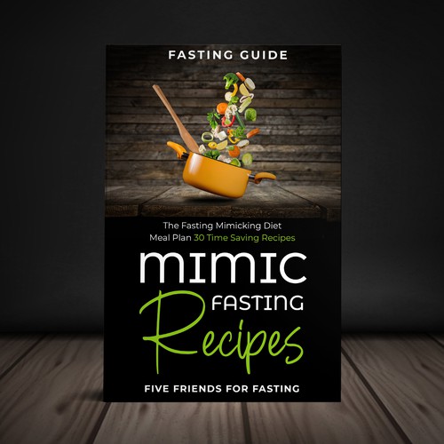 Design a fancy cover+basic layout for an e-book-based recipe book for the new fasting technique FMD Design por Yna