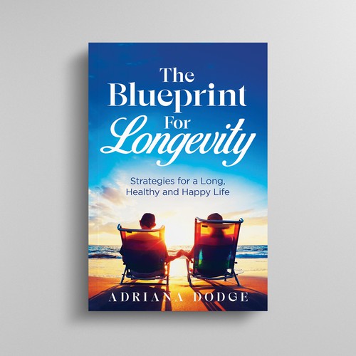 DESIGN A POWERFUL AND UNIQUE BOOK COVER "THE BLUEPRINT FOR LONGEVITY" Design by Mulyana D-Zign