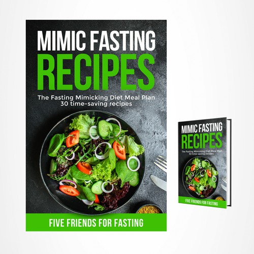 Design a fancy cover+basic layout for an e-book-based recipe book for the new fasting technique FMD Réalisé par iDea Signs