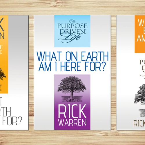 Book cover redesign for "What on Earth Am I Here For? The Purpose Driven Life" by Rick Warren Design by Sherwin Soy