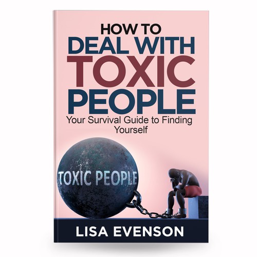 コンペ「Design an Inspiring and Eye-Catching Cover for a Book on Dealing with Toxic People.」のデザイン by anisha umělecさん 